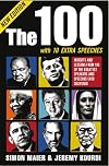 The 100: Insights and Lessons From 100 of the Greatest Speeches Ever Delivered