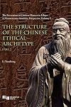 The Structure of the Chinese ethical archetype Part 2