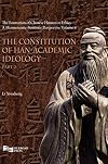 The constitution of Han-academic ideology Part 2