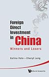 Foreign direct investment in China : winners and losers