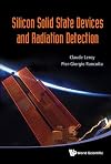 Silicon solid state devices and radiation detection
