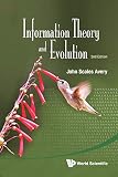 Information Theory And Evolution 2nd Edition