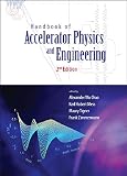 Handbook Of Accelerator Physics And Engineering