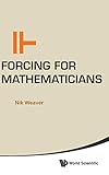 Forcing For Mathematicians