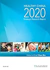 Healthy China 2020 : strategic research report