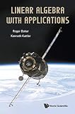 Linear Algebra With Applications