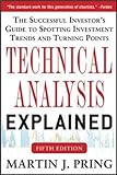 Technical Analysis Explained Fifth Editi