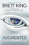 Augmented: Life in the Smart Lane