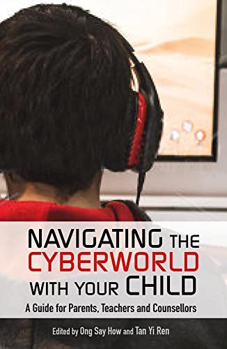 Cover of Navigating the Cyberworld with Your Child