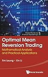 Optimal mean reversion trading : mathematical analysis and practical applications