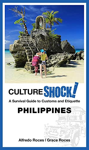 Culture Shock! Philippines (By: Alfredo Roces & Grace Roces) cover