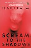 Scream to the Shadows