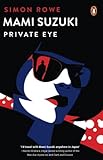 Mami Suzuki Private Eye