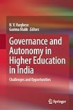 Governance and autonomy in higher education in India: challenges and opportunities