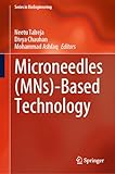 Microneedles (MNs)-Based Technology