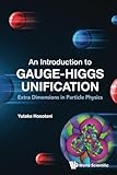 Book title is An Introduction to Gauge-Higgs Unification :  extra dimensions in particle physics