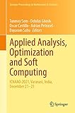 Applied analysis, optimization and soft computing
