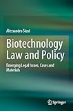 Biotechnology law and policy