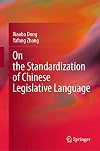 On the Standardization of Chinese Legislative Language