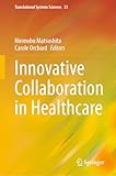 Innovative collaboration in healthcare