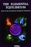 The Elemental Equilibrium: Notes on the Foundation of Magical Adepthood