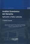 Analisis Economico del Derecho: Aplicacion A Fallos Judiciales (Coleccion Academica (Buenos Aires, Argentina))