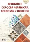 Aprenda a colocar ceramicas, baldosas y azulejos/Learn to place ceramics, floor & glazed tiles (Casa Of