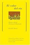 El color del río : historia cultural del paisaje del Riachuelo