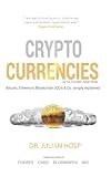 Cryptocurrencies simply explained - by TenX Co-Founder Dr. Julian Hosp: Bitcoin, Ethereum, Blockchain, ICOs, Decentralization, Mining & Co
