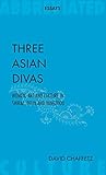 Three Asian Divas Women Art And Culture In Shiraz Delhi And Yangzhou
