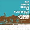 The Urban Design Of Concession