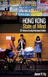 Hong Kong State Of Mind 37 Views Of A City That Doesnt Blink