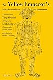 The Yellow Emperors Inner Transmission Of Acupuncture