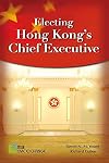 Electing Hong Kong's chief executive
