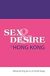 Sex and desire in Hong Kong