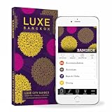 Luxe Bangkok New Edition Including Free Mobile App