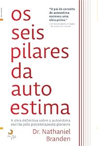 Capa do livro Os Seis Pilares da Autoestima