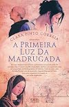 A Primeira Luz da Madrugada