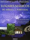 LUGARES MAGICOS DE ESPAÑA Y PORTUGAL