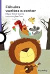 Fábulas vueltas a contar (Retold fables) (Spanish Edition) (Serie Morada)