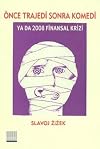 Önce Trajedi Sonra Komedi