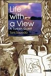 Life With a View: A Turkish Quest