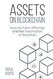 Assets On Blockchain Security Token Offerings And The Tokenization Of Securities
