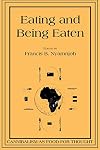 Eating and Being Eaten Cannibalism as Food for Thought