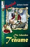 Die lebenden Träume - Assjah #1 (German Edition)