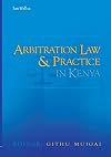 Arbitration law and practice in Kenya