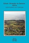 Ethnic Diversity in Eastern Africa Opportunities and Challenges