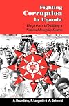 Fighting Corruption in Uganda. The Process of Building a National Integrity System