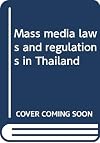Mass media laws and regulations in Thailand
