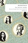 Des femmes rebelles - Olympe De Gouges, Flora Tristan, Georg